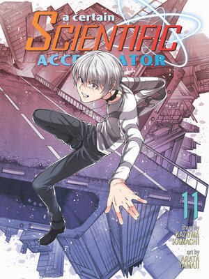A Certain Scientific Accelerator, Volume 11 - ebook